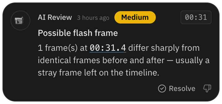 AI Review finding: possible flash frame at 00:31.4, one frame that differs from its neighbors