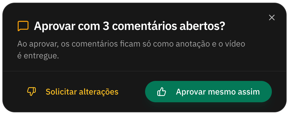 Confirmação ao aprovar com comentários em aberto