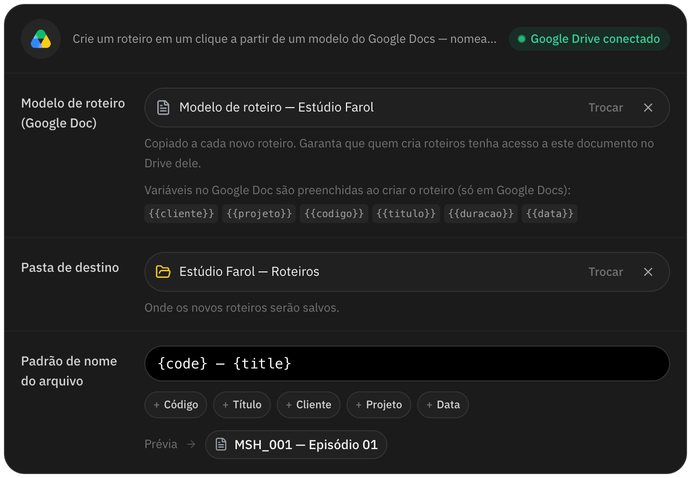 Modelo de roteiro no Google Docs com pasta de destino e padrão de nome do arquivo