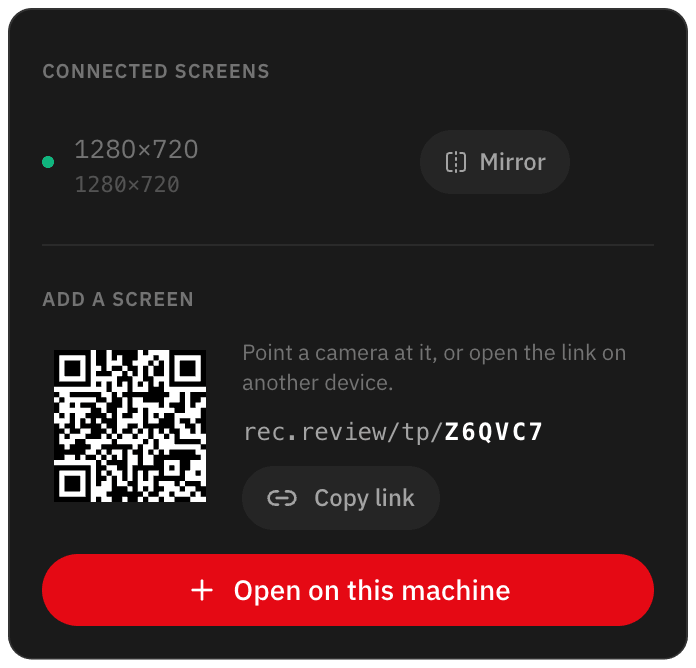 Connected screens with a mirror button and a QR code to add another screen